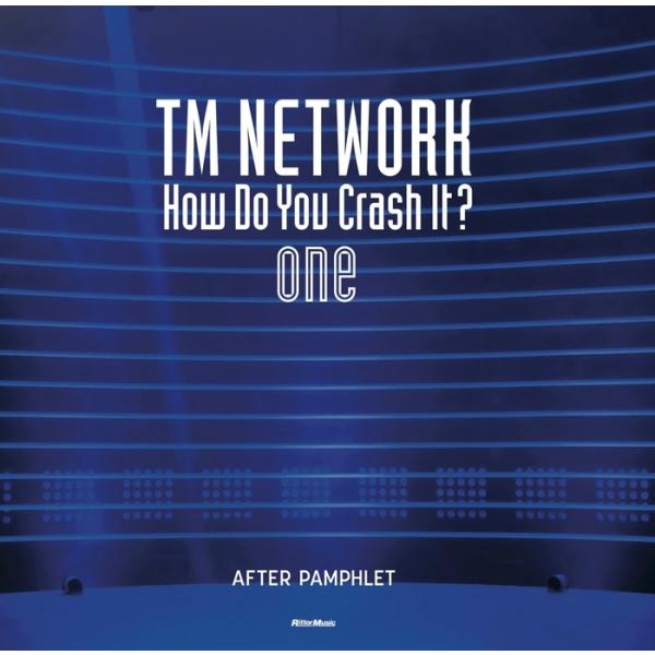TM NETWORK How Do You Crash It? one AFTER PAMPHLET...