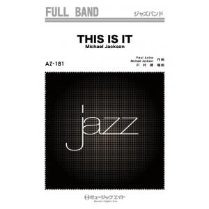 楽譜  AZfu181 THIS IS IT/マイケル・ジャクソン(ジャズ・フルバンド/G3.5/T...