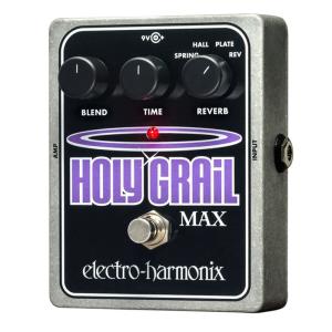 electro-harmonix Holy Grail Max [Reverb] (リバーブ) : 昭和32年創業