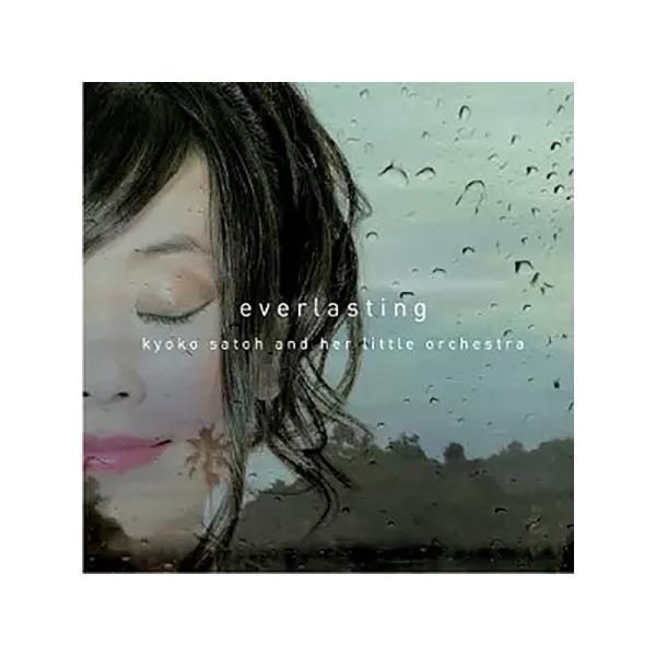 No Brand CD 佐藤恭子リトルオーケストラ/everlasting 【先取り大特価セール】