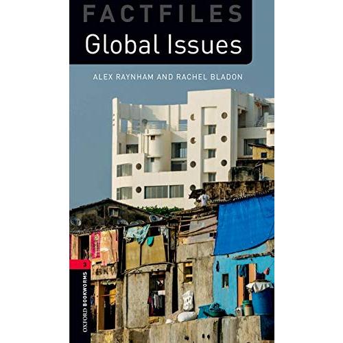 Oxford Bookworms Library Factfiles 3 Global Issues...