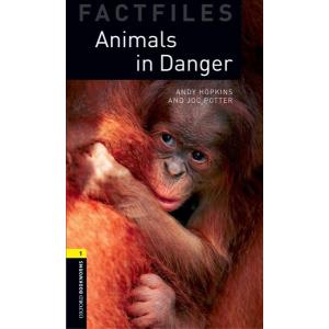 Oxford Bookworms Library Factfiles 1 Animals in Danger ／ オックスフォード大学出版局(JPT)