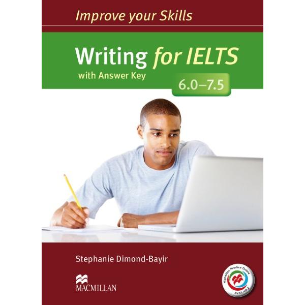 Improve Your Skills for IELTS 6-7.5 Writing Studen...