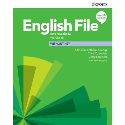 English File 4th Edition Intermediate Workbook wit...