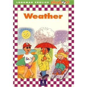 Longman English Playbooks Weather ／ ピアソン ジャパン