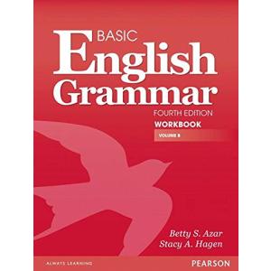 Azar-Hagen Grammar Basic English Grammar 4th Edition Split Edition Workbook B with Answer Key〔分冊 ／ ピアソン ジャパン