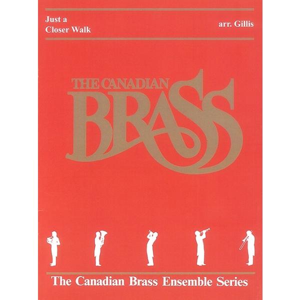 楽譜 IEBR376 輸入 ジャスト・ア・クローサー・ウォーク〈カナディアン・ブラス〉（金管五重奏）...