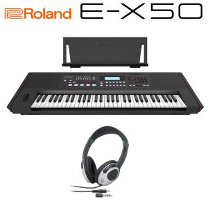 Roland ローランド キーボード E-X50 ヘッドホンセット 61鍵盤 Arreanger Keybord〔WEBSHOP限定〕｜shimamura