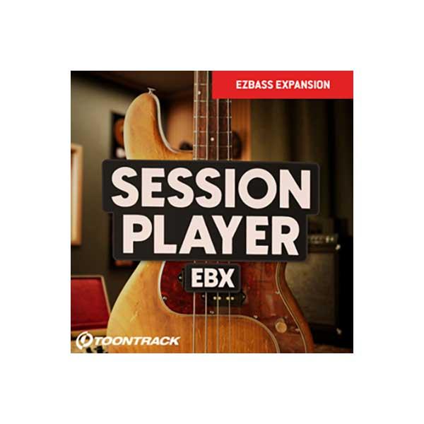特価 2026/03/31迄 TOONTRACK トゥーントラック EBX - SESSION PL...