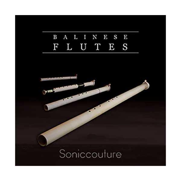 SONICCOUTURE ソニッククチュール BALINESE FLUTES バリニーズ・フルート ...