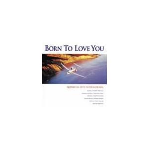 （中古）ボーン・トゥ・ラヴ・ユー~ノエビアCMヒッツ-インターナショナル [CD] CMソング