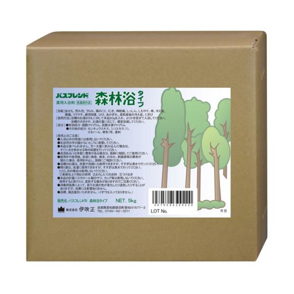 薬用入浴剤　バスフレンド　5kg / 森林浴（伊吹正）