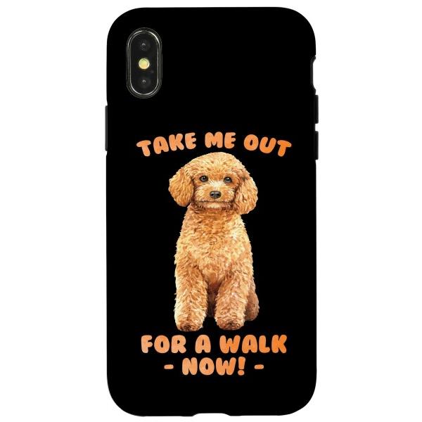 iPhone X/XS Mean Dog - Take Me Out For A Walk, Now...