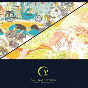 ドットワイ .Y シルク スカーフ コレクション カタログ