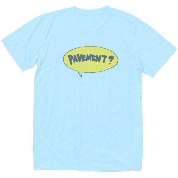 PAVEMENT ペイヴメント　音楽Tシャツ ロックTシャツ バンドTシャツ　ライトブルー
