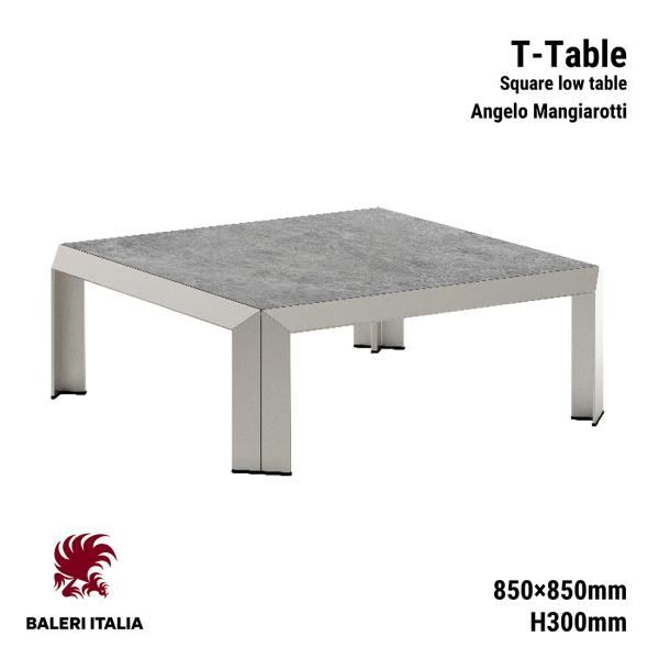 Baleri Italia バレリ イタリア T-Table T-テーブル 850×850 H300...
