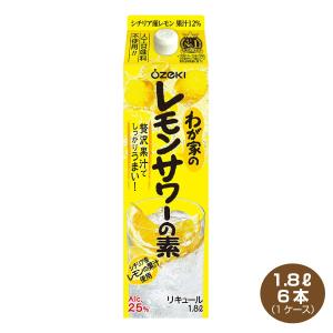 送料無料 大関 わが家のレモンサワーの素  1.8L×6本 リキュール 25% 1800mlパック｜shochuya-doragon