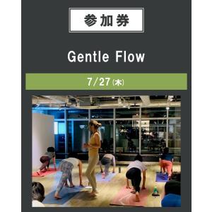 Gentle Flow　7/27(木)