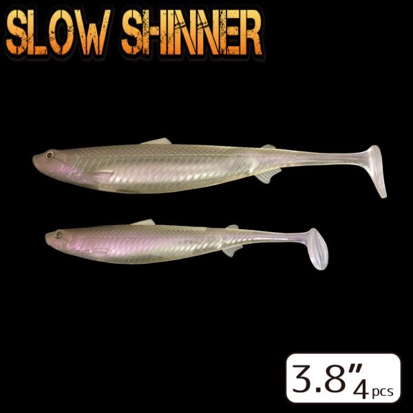 SLOW SHINNER3.8