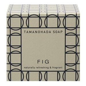 玉の肌(TAMANOHADA) SOAP FIG｜shop-nw