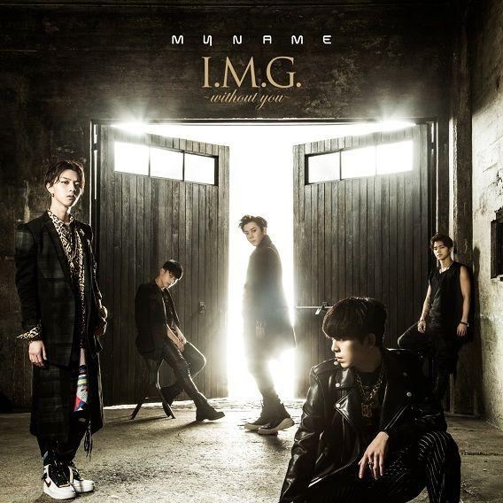 MYNAME／I.M.G.〜without you〜[CD＋DVD]