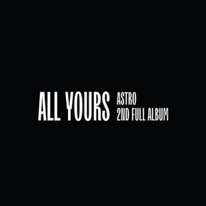 【3種セット】【和訳選択】ASTRO ALL YOURS 2ND FULL ALBUM アストロ 2集 正規アルバム【レビューで店舗特典】【宅配便】