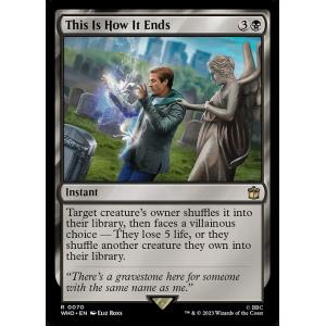 MTG ■黒/英語版■ 《こうして終わりを迎える/This Is How It Ends》ドクター・...