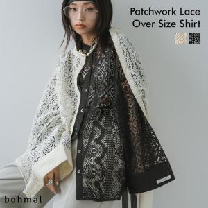 パッチワークレースオーバーサイズシャツ 韓国 夢展望 bohmal(ボマール)