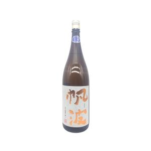 日本酒 帆波 純米吟醸 秋田酒こまち オレンジラベル 無濾過生原酒 1800ml  富山県 魚津酒造