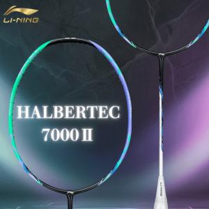 リーニン バドミントン ラケット LI-NING HALBERTEC7000II HAL7000II 2026年カタログ商品
