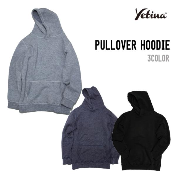 YETINA イエティナ PULLOVER HOODIE プルオーバー フーディー 起毛 パーカー