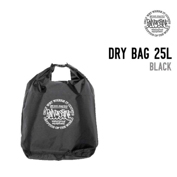 RAIN OR SHINE レインオアシャイン DRY BAG 25L ドライバッグ 正規品 スノー...