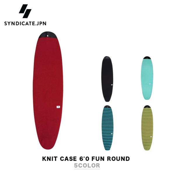 SYNDICATE.JPN シンジケートジャパン KNIT CASE 6'0 FUN ROUND ニ...