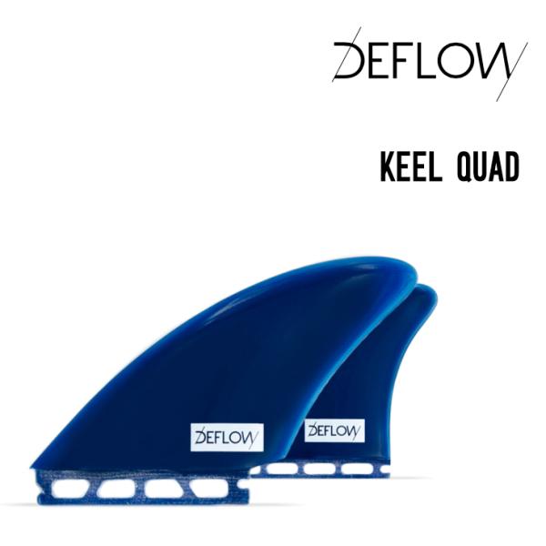 DEFLOW デフロウ KEEL QUAD キール クワッド
