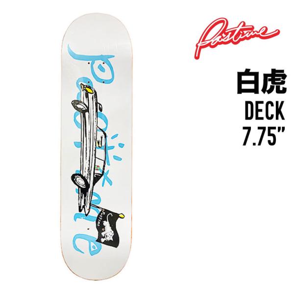 白虎 7.75 DECK デッキ PASTIME パスタイム スケートボード スケボー SK8