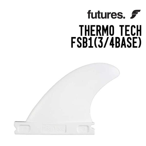 FUTURE FIN フューチャーフィン THERMO TECH FSB1(3/4BASE) サーモ...
