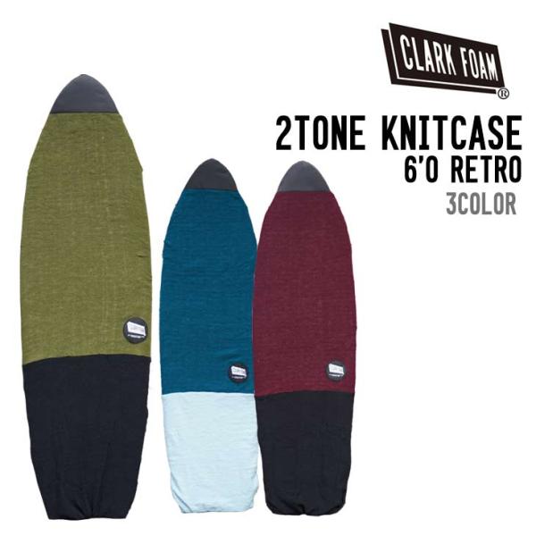 CLARK FOAM クラーク フォーム 2TONE KNITCASE 6'0 RETRO 2 トー...