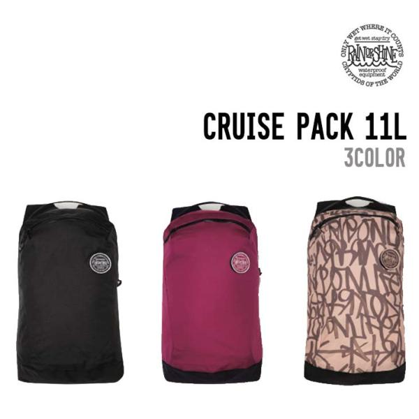 RAIN OR SHINE レインオアシャイン CRUISE PACK 11L クルーズパック 11...