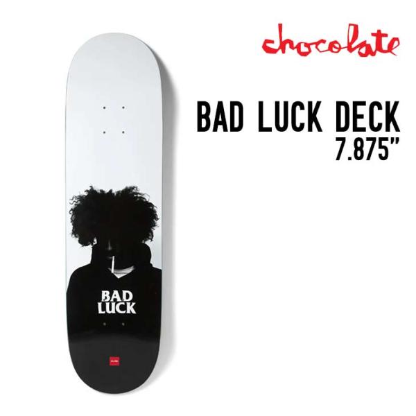 CHOCOLATE BAD LUCK スケボー 正規品 SK8 スケートボード デッキ