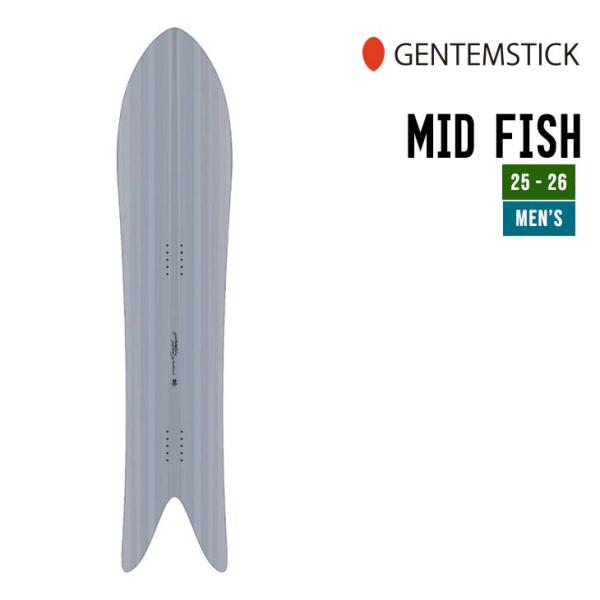 GENTEMSTICK ゲンテンスティック 25-26 MID FISH ミッドフィッシュ 2025...