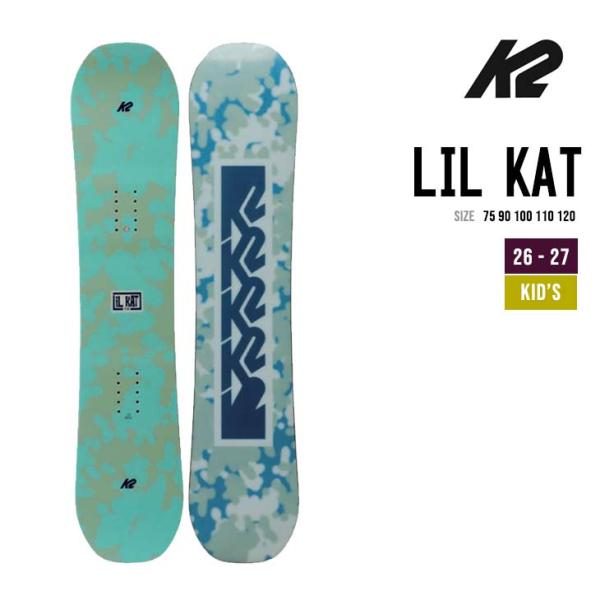 K2 26-27 ケイツー LIL KAT リルキャット スノーボード スノボ ジュニア キッズ 子...