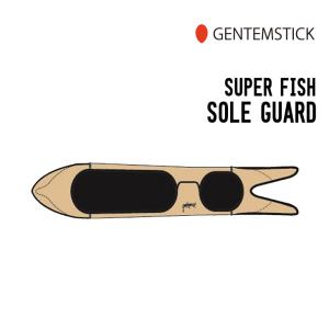 GENTEM STICK ゲンテンスティック SUPER FISH SOLE GUARD ソールガード ソールカバー｜sidecar