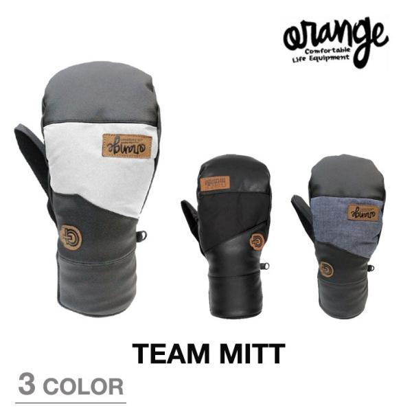 ORANGE オレンジ TEAM MITT チーム ミトン 各3色 スノーボード