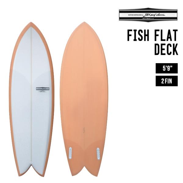 YU CLASSIC ワイユークラシック FISH FLATDECK 5'9 フィッシュ フラットデ...
