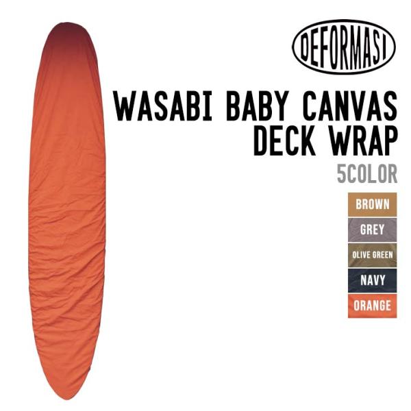 DEFORMASI デフォルマシ WASABI BABY CANVAS DECK WRAP ワサビ ...