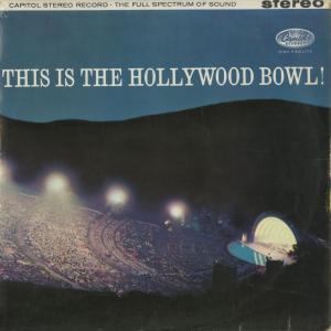 ＜中古クラシックLPレコード＞「This is The Hollywood Bowl!」（全7曲）/Ｍ．レビン（vn）Ｆ．スラットキン指揮ハリウッド・ボウルｓｏ．/英CAPITOL：SPI 8496