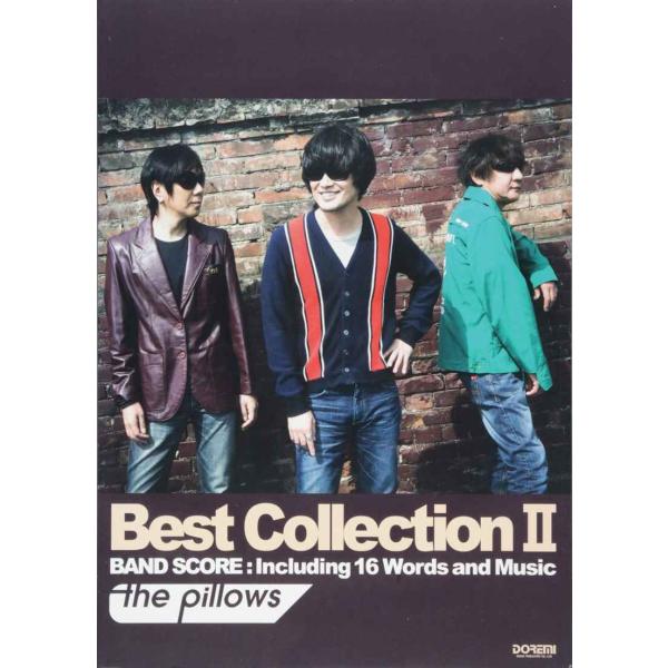 バンドスコア the pillows / Best Collection II (バンド・スコア)