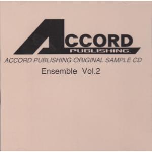 CD ACCORD PUBLISHING ORIGINAL SAMPLE CD ENSEMBLE (02) アンサンブルサンプルCD VOL.2／(C｜sitemusicjapan