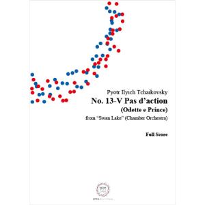 【小編成】P.I.チャイコフスキー作曲『白鳥の湖』作品20より No.13-V「パ・ダクシオン-王子とオデットのグラン・アダージョ」フルスコア、パート｜sitemusicjapan