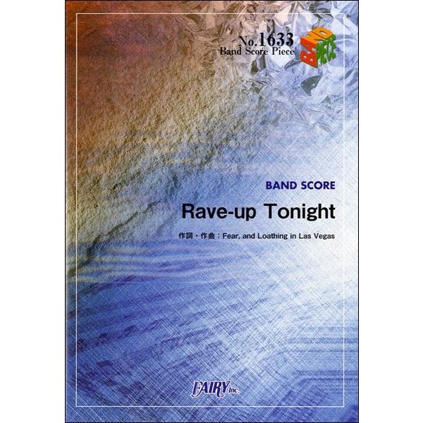 (楽譜) Rave-up Tonight／Fear, and Loathing in Las Veg...